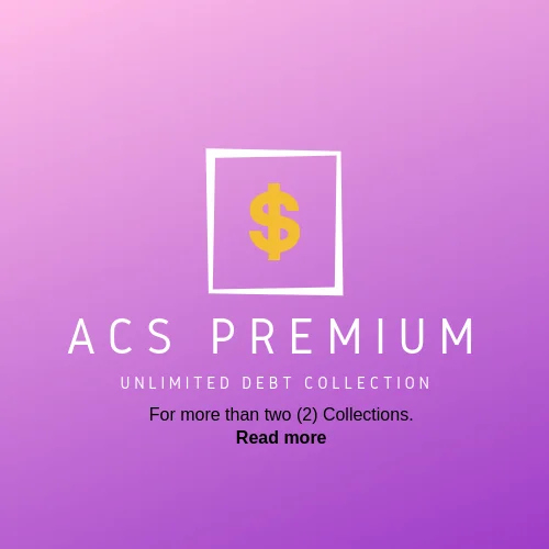 ACS premium package - unlimited debt collection